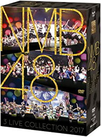 【中古】(未使用・未開封品)NMB48 3 LIVE COLLECTION 2017 DVD