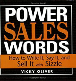 【中古】Power Sales Words: How to Write It%カンマ% Say It%カンマ% And Sell It With Sizzle