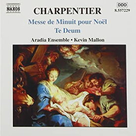 【中古】(未使用・未開封品)Charpentier: Te Deum / Messe de Minuit pour Noel [CD]