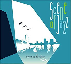 【中古】(非常に良い)Scent of Summer [CD]