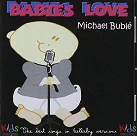 【中古】(未使用・未開封品)Babies Love Michael Buble [CD]