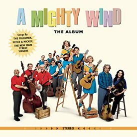 【中古】(未使用・未開封品)A Mighty Wind: The Album [CD]
