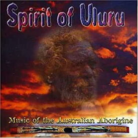 【中古】(非常に良い)Spirit of Uluru [CD]