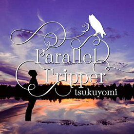 【中古】(未使用・未開封品)Parallel Tripper パラレル・トリッパー [CD]