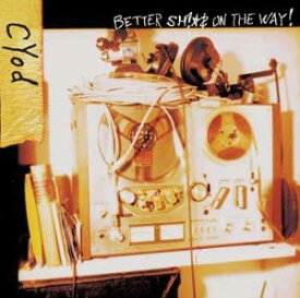 【中古】(未使用・未開封品)Better Shit on the Way [CD]