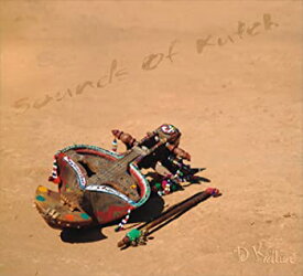 【中古】(非常に良い)Sounds of Kutch [CD]