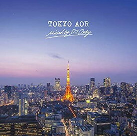 【中古】(非常に良い)TOKYO AOR(日本独自企画盤) [CD]