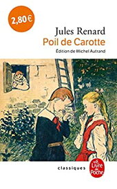 【中古】Poil de Carotte (Ldp Classiques) [洋書]