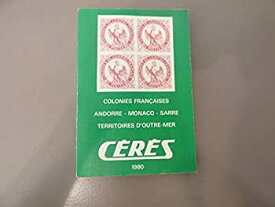 【中古】C?r?s, catalogue de timbres poste, 1981. Andorre, Monaco, Territires d'outre -mer, colonies Fran?aises.