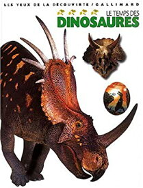 【中古】Le temps des dinosaures