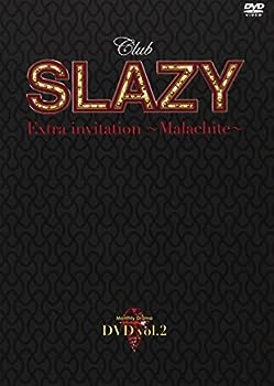 (未使用･未開封品)Club SLAZY Extra invitation ~malachite~Vol.2 [DVD]