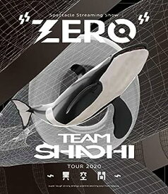 【中古】(非常に良い)TEAM SHACHI TOUR 2020 ~異空間~:Spectacle Streaming Show "ZERO" [Blu-ray]