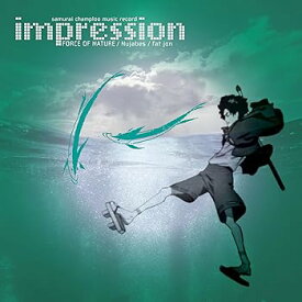 【中古】(未使用・未開封品)samurai champloo music record "impression" [初回限定盤] [CD] [audioCD] Nujabes