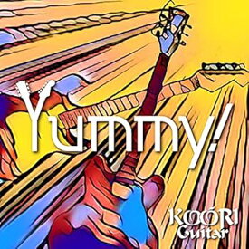 【中古】(非常に良い)Yummy! [audioCD] KOORI Guitar: Artist; コオリ・ギター: Artist