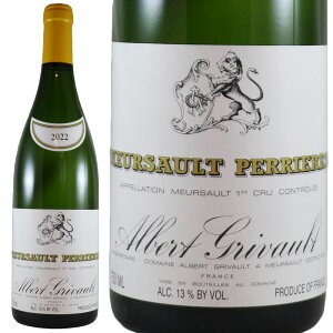 �A���x�[�� �O�����H �����\�[ �v���~�G �N���� �� �y���G�[�� 2022Albert Grivault Meursault 1er Cru Le PerriresNo.109911