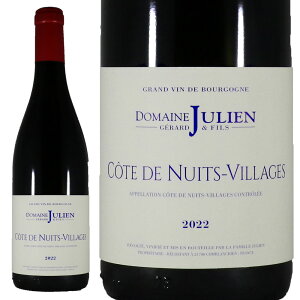 �h���[�k �W�����A�� �W�F���[�� & �t�B�X �R�[�g �h �j���C ���B���[�W�� 2022Domaine Julien Gerard&Fils�@Cote de Nuits Villages No.110244