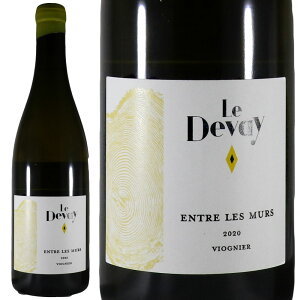 Vg[  hDFC Ag  ~[ BIjG 2020yCzChateau Le Devay Entre les Murs ViognierNo.110973