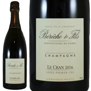 xbV G tBX  N v~G N GNXg ubg 2016Bereche et Fils Le Cran 1er Cru Exstra BrutNo.116242