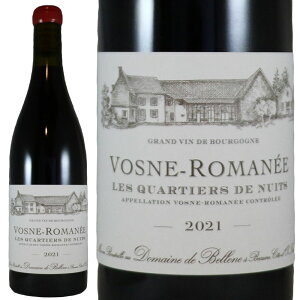 �h���[�k �h �x���[�k ���H�[�k ���}�l �J���e�B�G �h �j���C 2021Domaine de Bellene Vosne Roman?e Les Quartiers de Nuits�y���K�i�zNo.116254