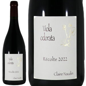 �A���� �m�[�_�� �t�F���� �R�[�g �h �j���C ���B���[�W�� ���B�I�� �I�h���^ 2022Domaine Henri Naudin-Ferrand Cotes de Nuits Villages Viola RougeNo.108466