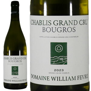 EBAEtF[u@VuEu[O 2023WILLIAM FEVRE CHABLIS GRAND CRU BOUGROSNo.115617