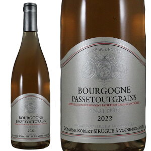 �h���[�k ���x�[�� �V�����O �u���S�[�j�� �p�X�g�D�O���� �s�m�E�m���[�� ���[ 2022Domaine Robert Sirugue Bourgogne Passetoutgrain Pinot Noir RoseNo.115100