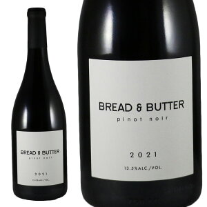 ubh Ah o^[ sm m[ 2023Bread&Butter Pinot NoirNo.115205