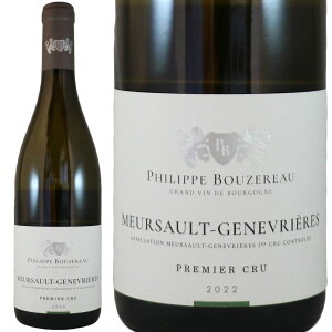 tBbv u[Y[ \[ v~G N WkG[ 2022Philippe Bouzereau Meursault Premier Cru GenevrieresNo.116013