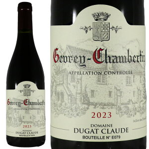 �N���[�h �f���K �W������ �V�����x���^�� 2023Claude Dugat Gevrey ChambertinNo.112633