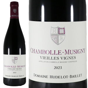 ���h�� �o�C�G�@�V�����{�[�� �~���W�j�B ���B�G�C�� ���B�[�j�� 2023Hudelot Baillet Chambolle Musigny Vieilles VignesNo.113591a