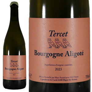 �}���N�E�\���C���[�� (���]���E�e���Z) �u���S�[�j�� �A���S�e 2023Marc Soyard (Masion Tercet) Bourgogne AligoteNo.117520