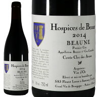 オスピス ド ボーヌ ボーヌ プルミエ クリュ クロ デザヴォー 2014Hospice de Beaune Beaune 1er cru Clo…