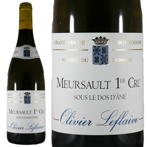 �I�����B�G ���t���[�� �����\�[ �v���~�G �N���� �X�[ �� �h �_�[�k 2023OLIVIER LEFLAIVE MEURSAULT 1ER CRU SOUS LE DOS D�fANENo.117816