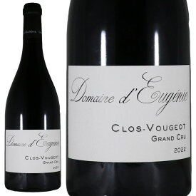 ドメーヌ デュージェニー クロ ヴージョ グラン クリュ 2022Domaine D'eugenie Clos Vougeot Grand CruNo.118139