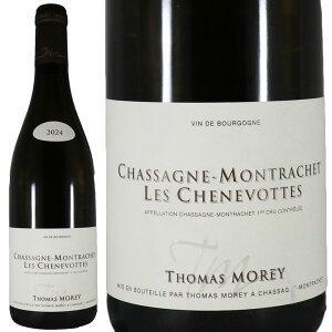 �g�} ���� �V���T�[�j�� �������b�V�F �v���~�G �N���� �V���k���H�b�g 2024Domaine Thomas Morey Chassagne Montrachet 1er Cru Les ChenevottesNo.118274