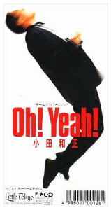 Oh!Yeah!/���u�E�X�g�[���[�͓ˑR��