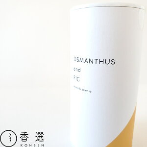 J}@@IX}TX&tBO@OSMANTHUS and FIG@Aroma & Incense@@؍ҁ@@CZXXeBbN@{@MADE IN JAPAN