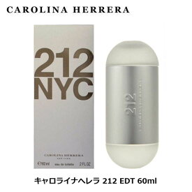 【あす楽】 キャロライナヘレラ 212 EDT SP 60ml レディース 香水