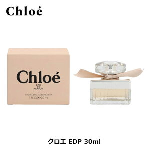 NG I[hpt@ EDP SP 30ml | Chloe fB[X  p  j a j Ԃ 蕨 v[g Mtg  tOX C` [Y XY nj[ V_[E
