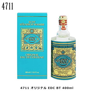 4711 IWi EDC BT 400ml b Y j jp j a j Ԃ 蕨 v[g Mtg   tOX I[fR VgX kn k x_[ [Y}