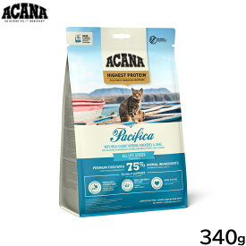 【店内ポイント最大40倍！3月30日！】アカナ ACANA キャットフード ハイエストプロテイン パシフィカキャット 全猫種 全年齢 穀物不使用 340g 正規品 無添加 グレインフリー