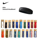 【期間限定クーポン10％OFF 12/11(木)01：59まで】 NIKE ナイキ スウッシュ ヘッドバンド NIKEヘアバンド NIKEヘッド…
