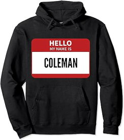 コールマン ネームタグ Hello My Name Is Coleman パーカー