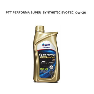 PTT PERFORMA SUPER SYNTHETIC EVOTEC 0W-20 SN 1L