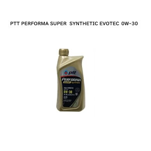 PTT PERFORMA SUPER SYNTHETIC EVOTEC 0W-30 SN,GF-5 1L