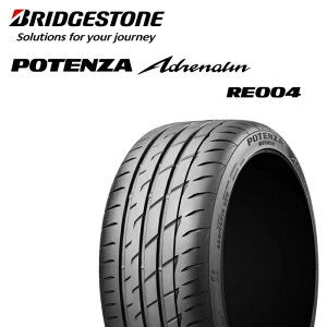 BRIDGESTONE(�u���a�X�g��) POTENZA(�|�e���U) Adrenalin RE004 245/40R18 97W XL [15389498]