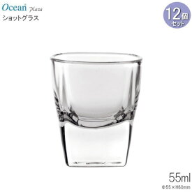 ショットグラス Ocean プラザショット55ml×12個セット 業務用 ガラス製 洋酒グラス 食器 グラス おしゃれ シンプル オーシャン 酒器 お酒 ストレート グラス ウイスキー ストレートグラス ウイスキー用品 飲食店 ホテル バー スナック qr 【あす楽対応】