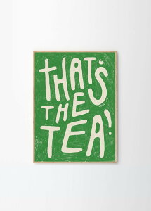 THE POSTER CLUB �|�X�^�[�N���u that�fs the tea 50×70cm Anouk van Cleef