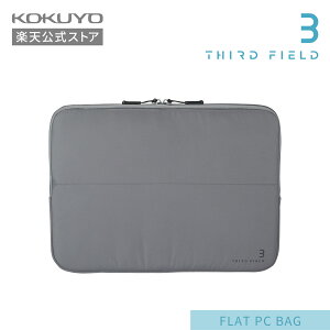 �y�R�N�� �����z�t���b�gPC�o�b�O��THIRD FIELD�� �_�[�N�O���[ �x�[�W�� ���C�g�u���[ TFD-P11DM TFD-P11LB TFD-P11LS PC�P�[�X PC�o�b�O �T�[�h�t�B�[���h THIRD FIELD ���� �R�N�� KOKUYO