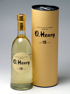 �y�y�M�t_��z���\�o 15�N�n�� �{�i���Ē� O-Henry�@28�x 750ml